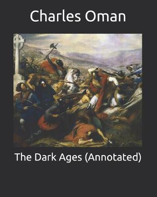 Book cover for The Dark Ages (Annotated)