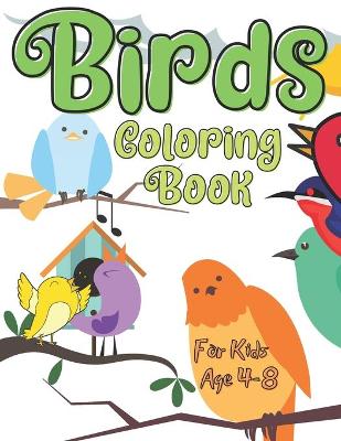 Book cover for Birds Coloring Book For Kids Age 4-8