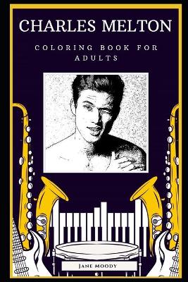 Book cover for Charles Melton Coloring Book for Adults