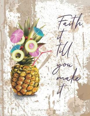 Book cover for Faith It Till You Make It
