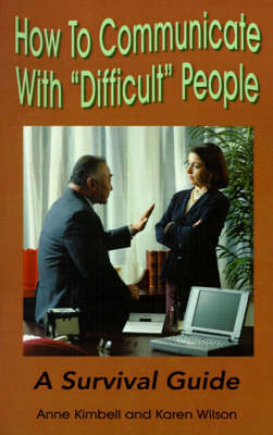 Book cover for How to Communicate with "Difficult" People