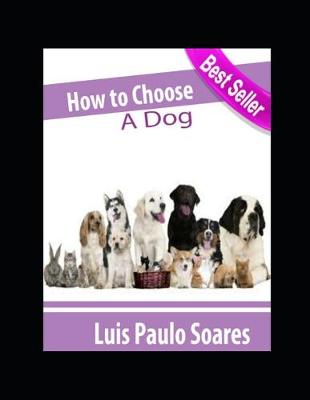 Book cover for How To Choose a Dog