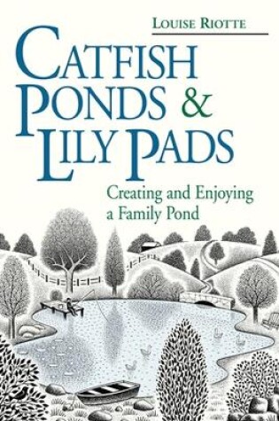 Cover of Catfish Ponds and Lily Pads