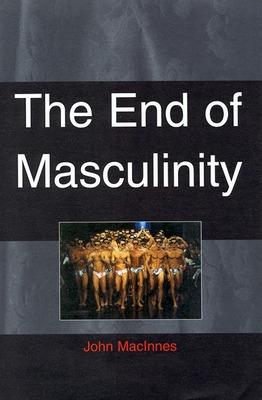 Book cover for END OF MASCULINITY
