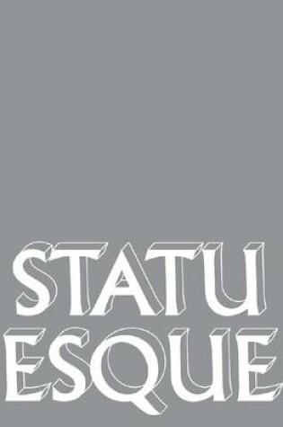 Cover of Statuesque