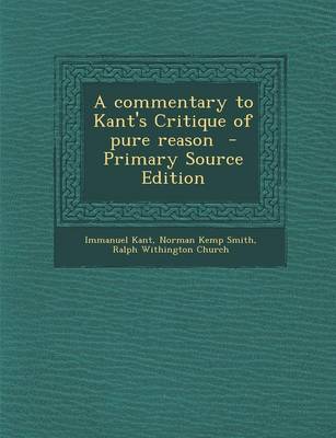 Book cover for A Commentary to Kant's Critique of Pure Reason