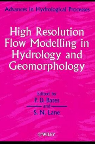 Cover of High Resolution Flow Modelling in Hydrology and Geomorphology