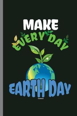 Book cover for Make Everyday Earth Day