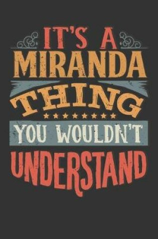 Cover of Its A Miranda Thing You Wouldnt Understand