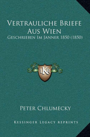 Cover of Vertrauliche Briefe Aus Wien