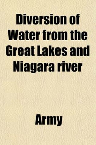 Cover of Diversion of Water from the Great Lakes and Niagara River