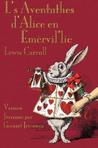 Cover of L's Aventuthes D'Alice En Emervil'lie