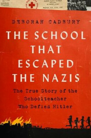 Cover of The School That Escaped the Nazis