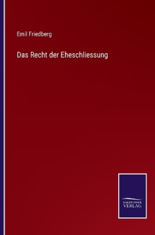 Cover of Das Recht der Eheschliessung