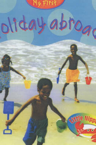 Cover of Little Nippers: My First Trip Abroad
