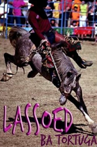 Cover of Lassoed