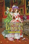 Book cover for Las dos Dianas (segunda parte)