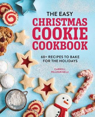 Book cover for The Easy Christmas Cookie Cookbook
