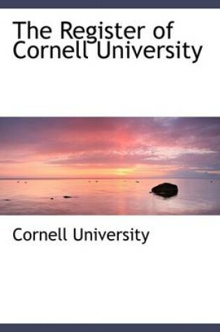 Cover of The Register of Cornell University