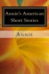 Book cover for Annie's American Short Stories