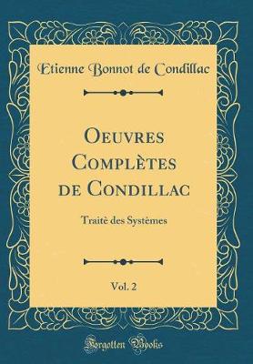 Book cover for Oeuvres Completes de Condillac, Vol. 2
