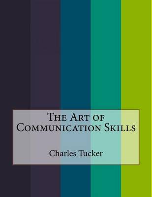 Book cover for The Art of Communication Skills