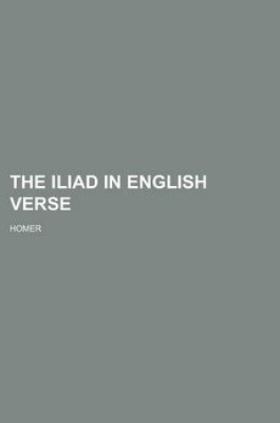 Cover of The Iliad in English Verse