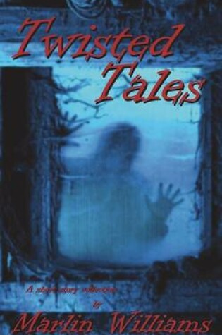 Cover of Twisted Tales