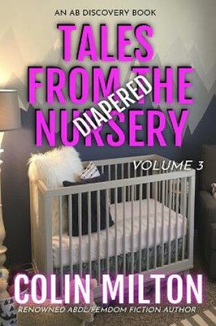 Cover of Tales From The Diapered Nursery (Vol 3)