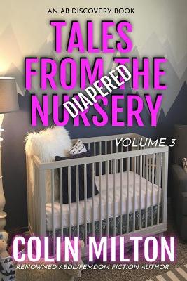 Book cover for Tales From The Diapered Nursery (Vol 3)
