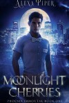 Book cover for Moonlight Cherries