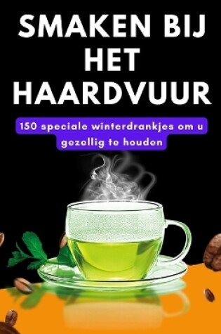 Cover of Smaken bij het haardvuur