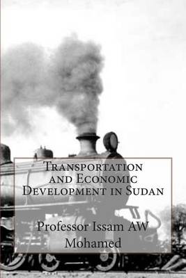 Book cover for Transportation and Economic Development in Sudan