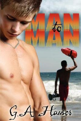 Man to Man by G A Hauser