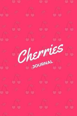 Cover of Cherries Journal