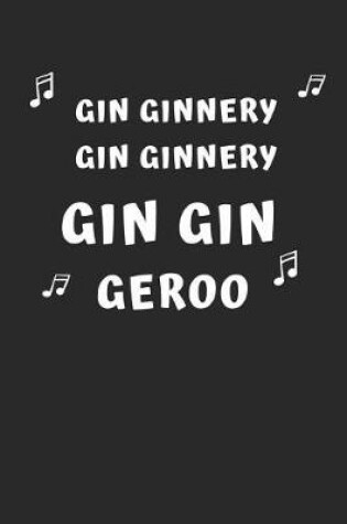 Cover of Gin Ginnery Gin Ginnery Gin Gin Geroo