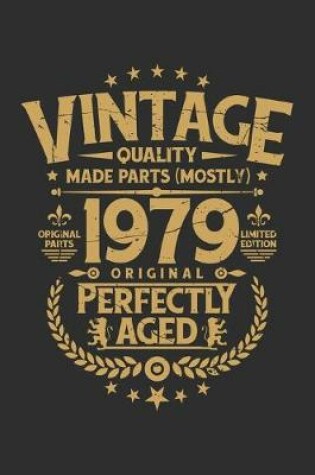 Cover of Vintage Quality Made Parts (Mostly) 1979 Original Perfectly Aged Original Parts Limited Edition