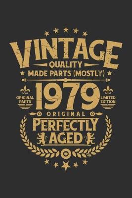 Book cover for Vintage Quality Made Parts (Mostly) 1979 Original Perfectly Aged Original Parts Limited Edition