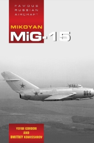 Cover of Famous Russian Aircraft: MiG-15