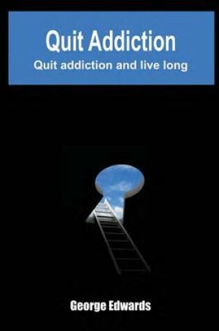 Cover of Quit Addiction
