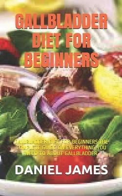Book cover for Gallbladder Diet for Beginners