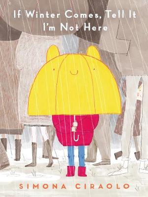 Book cover for If Winter Comes, Tell It I'm Not Here