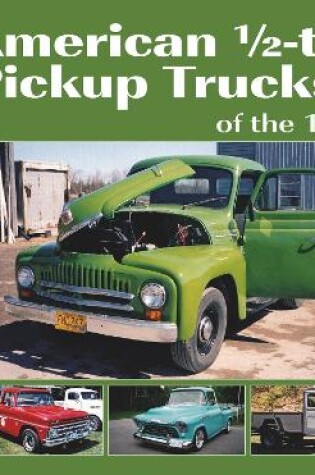 Cover of American 1/2-Ton Pickup Trucks of the 1950s