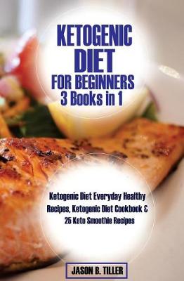 Book cover for Ketogenic Diet for Beginners 3 Books in 1