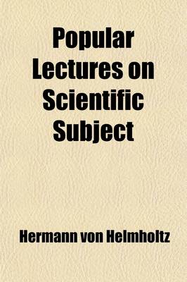 Book cover for Popular Lectures on Scientific Subject (Volume 2)