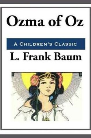 Cover of Ozma of Oz (Annotated)