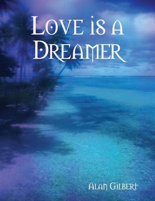 Book cover for Love is a Dreamer