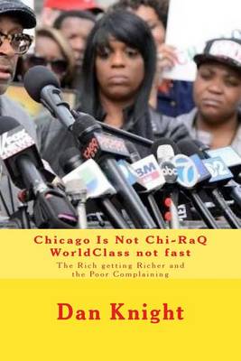 Cover of Chicago Is Not Chi-RaQ WorldClass not fast