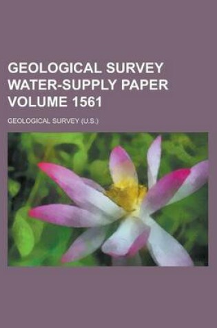 Cover of Geological Survey Water-Supply Paper Volume 1561