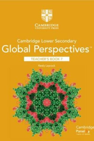 Cover of Cambridge Lower Secondary Global Perspectives Stage 7 Teacher's Book